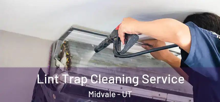  Lint Trap Cleaning Service Midvale - UT